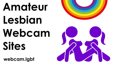 Amateur Lesbian Webcam List Of The Best Sites