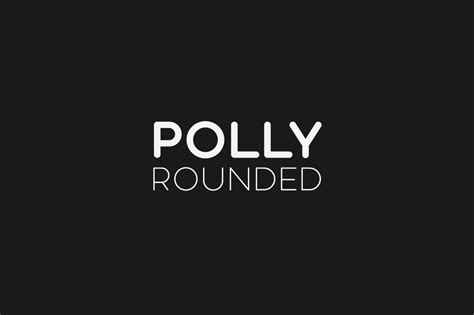 Polly Rounded Regular Sans Serif Fonts ~ Creative Market