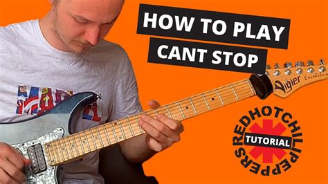 How To Play Cant Stop On Guitar Red Hot Chili Peppers Easy Guitar