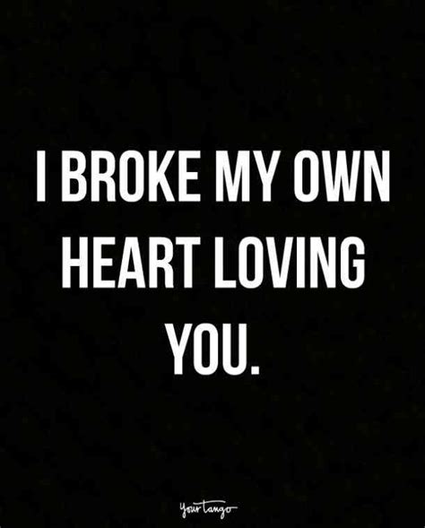 I Broke My Own Heart Broken Hearted Quotes Preet Kamal