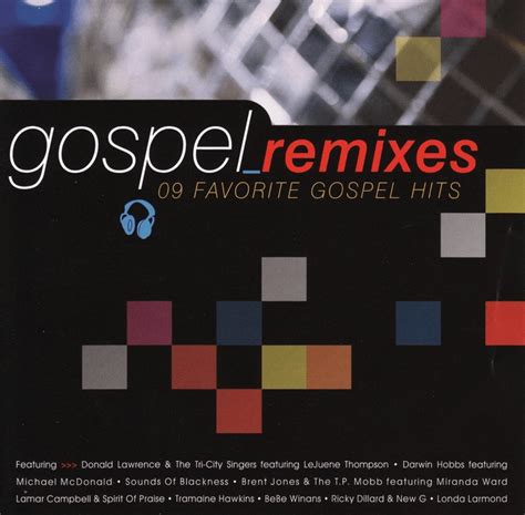 Gospel Remixes 09 Favorite Gospel Hits