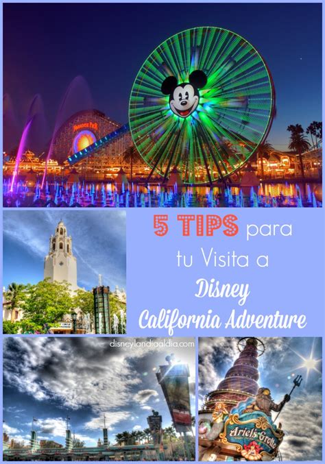 5 Tips Para Tu Visita A Disney California Adventure