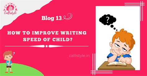 How To Improve Writing Speed Of Child Quickly 5 Tips