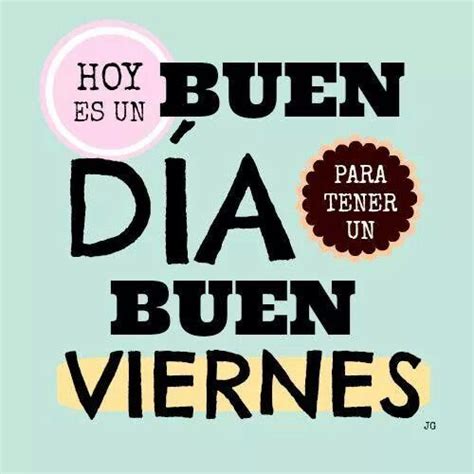 Viernes Love Mondays Text For Him Spanish Quotes Love Messages Say