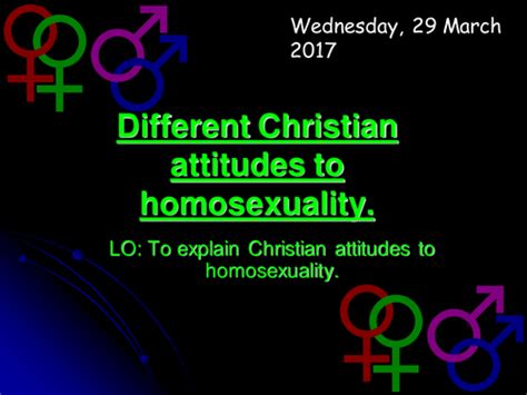 Christian Attitudes To Homosexuality Teaching Resources