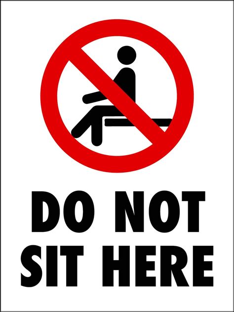 Do Not Sit Here Sign New Signs