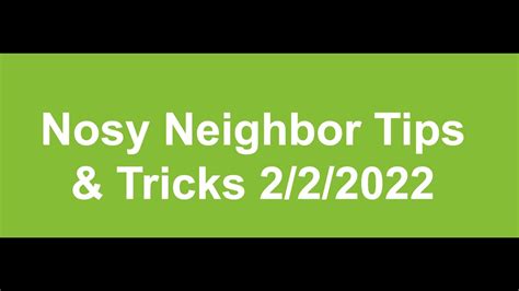 Nosy Neighbor Tips And Tricks Webinar 2222 Youtube