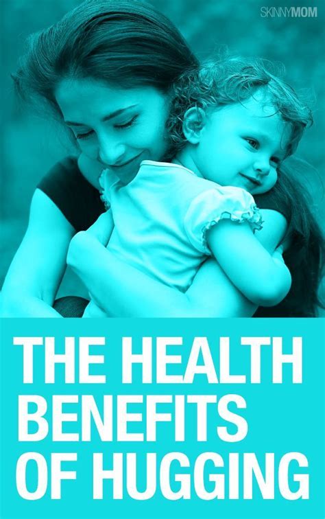 Find Out The Benefits Of Hugging Health And Wellness Health Health