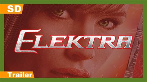 Elektra Movie