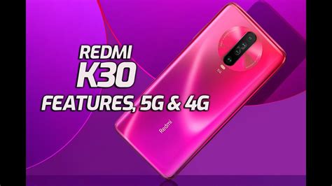 Redmi K30 5g And K30 4g Specifications Features Price And