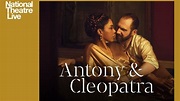 National Theatre Live: Antony & Cleopatra (2018) - Plex