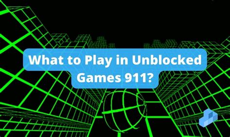 What To Play In Unblocked Games 911 Hdg