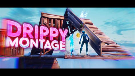 Drippy 💦 Fortnite Cinematic Montage 4k Youtube