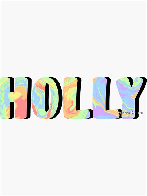 Holly Name Sticker For Sale By Europaprints Redbubble