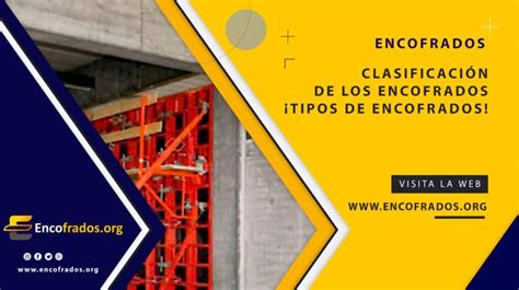 Clasificaci N De Los Encofrados Tipos De Encofrados Encofrados Org