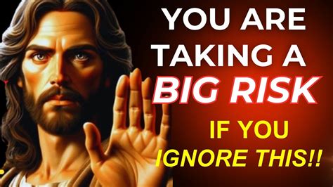 🚨jesus Said You Are Taking A Big Risk If You Ignore This । Gods