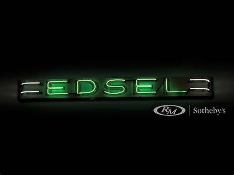 Edsel Neon Sign The Dingman Collection Rm Auctions