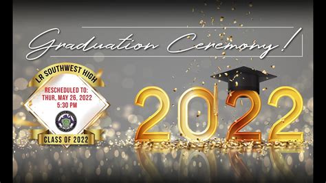 Lr Southwest 2022 Graduation Ceremony Youtube