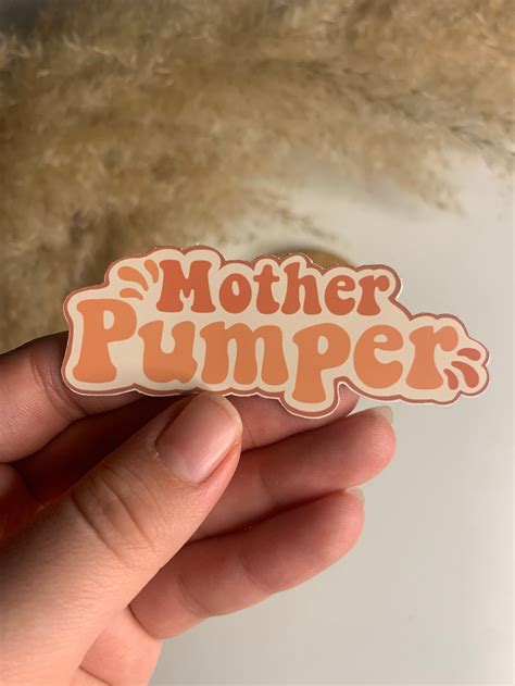 Mother Pumper Waterproof Breastfeeding Mama Sticker Mama Etsy