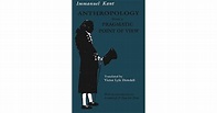 Anthropology from a Pragmatic Point of View by Immanuel Kant