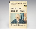 Mandate For Change Dwight Eisenhower First Edition Signed