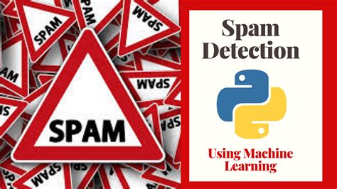 Email Spam Detection Using Python And Machine Learning By Randerson112358 Medium