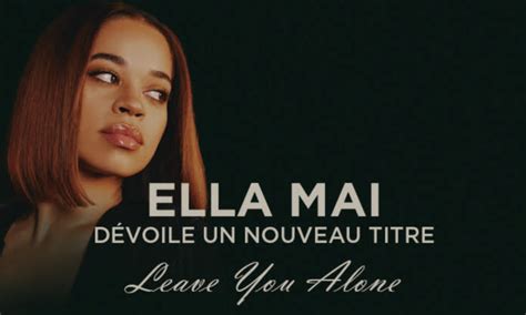 Leave You Alone Le Nouveau Single Della Mai Just Music