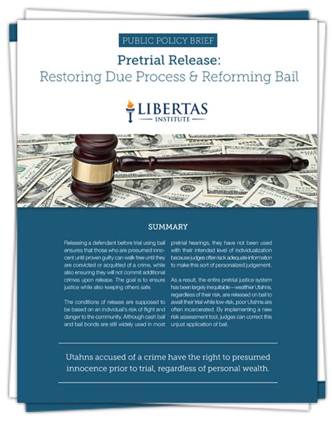 Pretrial Release Restoring Due Process And Reforming Bail Libertas