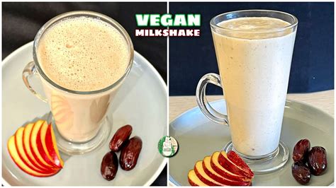 Vegan Milkshake Simple Easy And Quick Healthy Vegan Milkshake Sattvik Kitchen Youtube