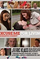 Excuse Me for Living (Película, 2012) | MovieHaku