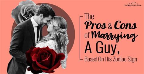 Pros And Cons Of Marrying A Man Based On His Zodiac Sign Zodiac