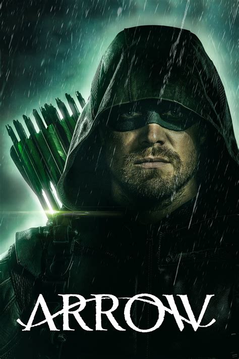 Arrow Tv Series 2012 2020 Posters — The Movie Database Tmdb