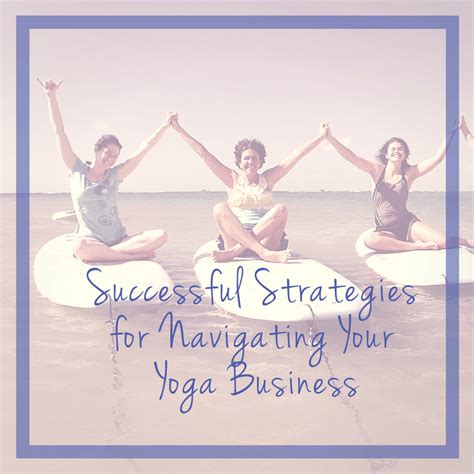 How To Build A Successful Yoga Business Ashley Josephine Wellness