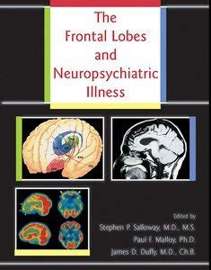 APA Frontal Lobes And Neuropsychiatric Illness