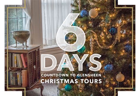 6 Days Until Christmas Tours Glensheen