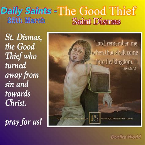 Daily Saints For 25th March The Good Thief Stdismas Catholic Saints