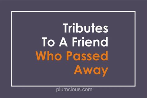 50 Emotional Short Tribute Message To A Dead Friend Plumcious
