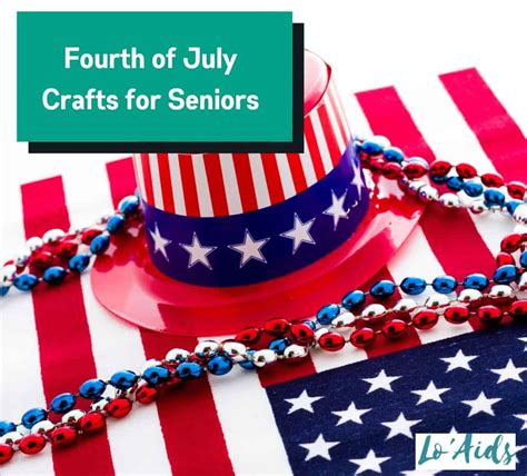 19 Awesome Fourth Of July Crafts For Seniors To Try