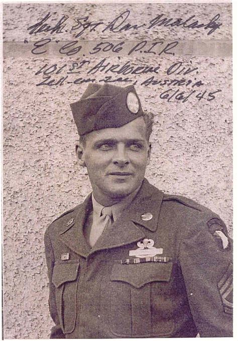 Don Malarkey Was With Easy Company 506th Parachute Infantry Regiment 101st Airborne Division