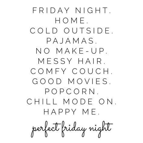 Friday Night Quotes Friday Night Quotes Inspirational Quotes Quotes