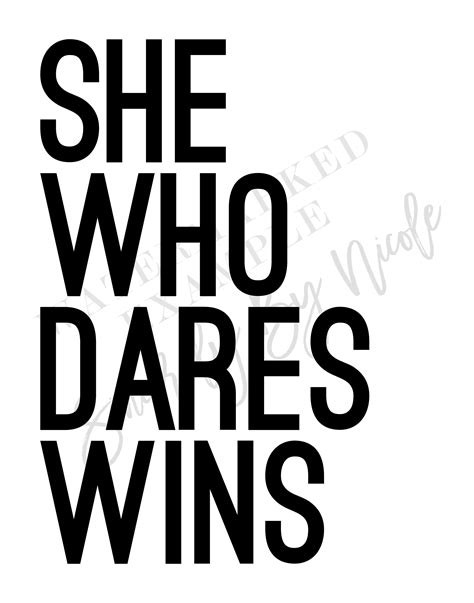 She Who Dares Wins Printable Art Quote Prints Inspirational Etsy