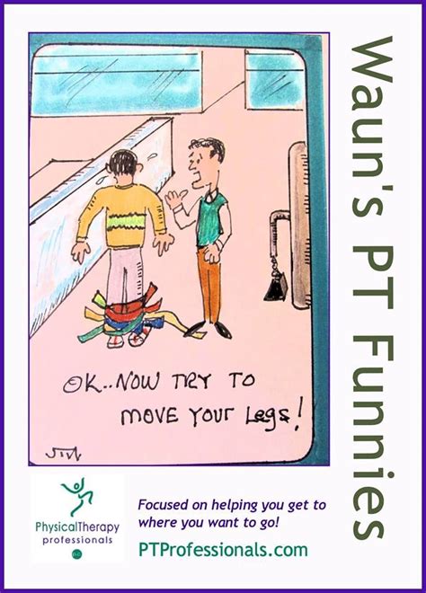 Physical Therapy Professionals Home Physical Therapy Humor Therapy Humor Physical Therapist