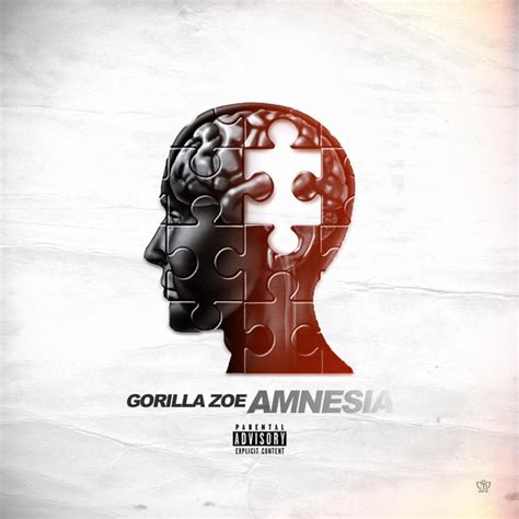 Amnesia Single By Gorilla Zoe Spotify