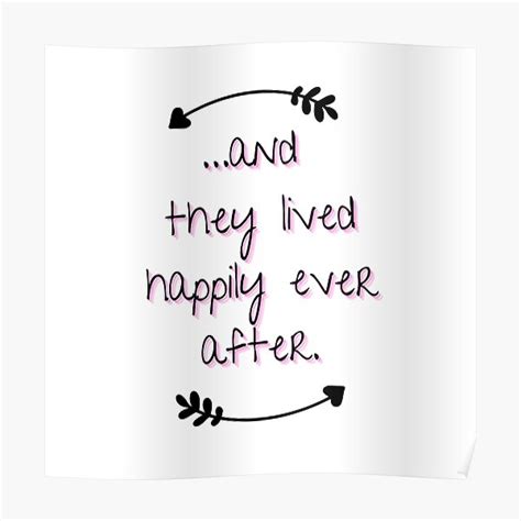 And They Lived Happily Ever After Poster For Sale By Dreamdia Redbubble