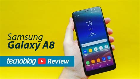 Galaxy A8 Review Tecnoblog Youtube