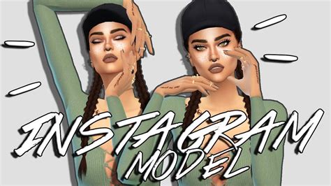The Sims 4 Instagram Model Create A Sim Youtube