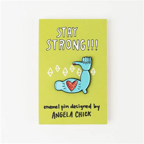 Stay Strong Encouragement Enamel Pin Angela Chick