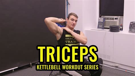 Triceps Kettlebell Workout Youtube