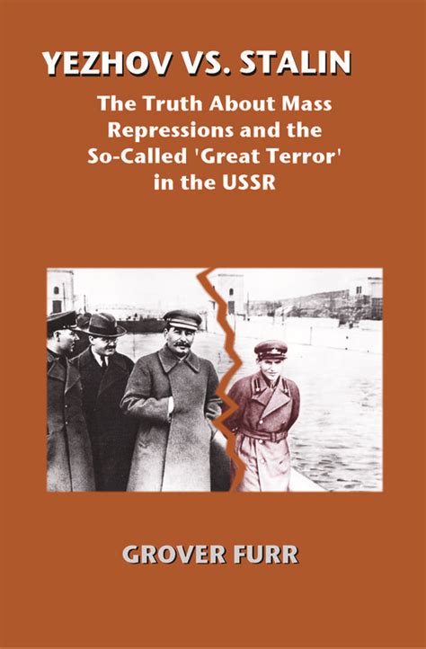 Epm Yezhov Vs Stalin The Truth About Mass Repressions And The So Called Great Terror In