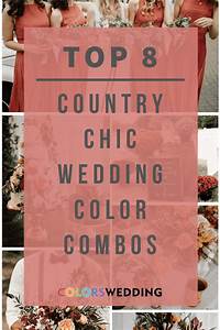 Colors Wedding Top 8 Country Chic Wedding Color Combos